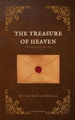 The Treasure of Heaven - Marie Corelli