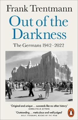 Out of the Darkness - Frank Trentmann