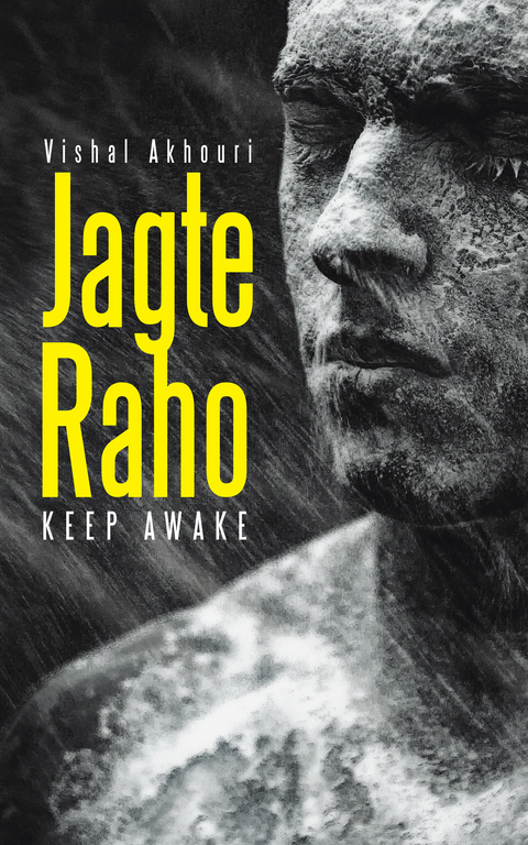 Jagte Raho -  Vishal Akhouri