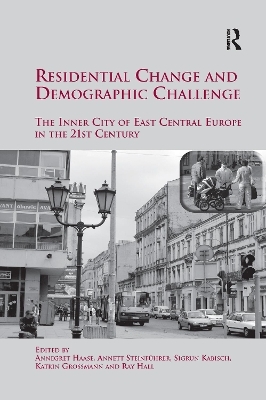 Residential Change and Demographic Challenge - Annett Steinführer, Sigrun Kabisch, Katrin Grossmann