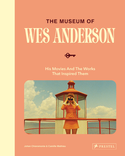 The Museum of Wes Anderson - Johan Chiaramonte, Camille Mathieu