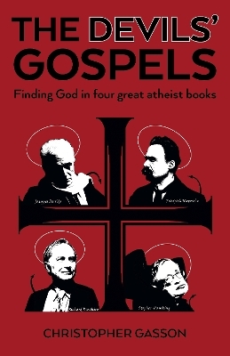 Devils' Gospels, The - Christopher Gasson