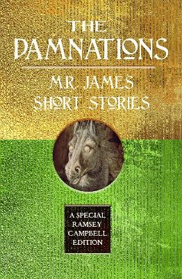 The Damnations: M.R. James Short Stories - M.R. James