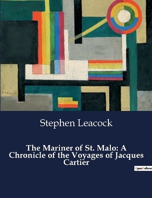 The Mariner of St. Malo - Stephen Leacock