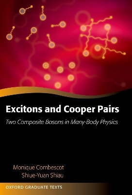 Excitons and Cooper Pairs - Monique Combescot, Shiue-Yuan Shiau