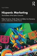 Hispanic Marketing - Korzenny, Felipe; Chapa, Sindy; Korzenny, Betty Ann