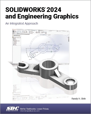 SOLIDWORKS 2024 and Engineering Graphics - Randy H. Shih