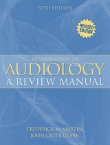 Introduction to Audiology - Martin, Frederick N.; Clark, John Greer