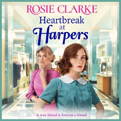 Heartbreak at Harpers - Rosie Clarke