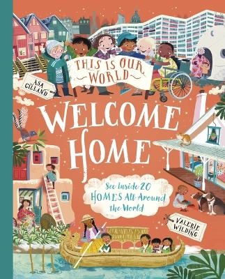 This Is Our World: Welcome Home - Tracey Turner
