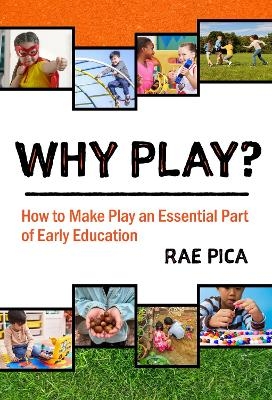 Why Play? - Rae Pica