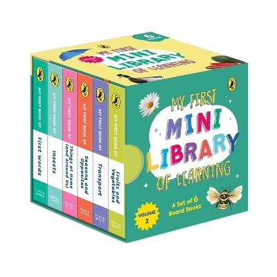 My First MINI Library of Learning: A box set of six early learning board books for toddlers (Volume 2) | Fruits & Vegetables, Transport, Seasons & Opposites, Things at Home, Insects, First Words | Expertly researched, carefully curated board books -  Puffin India