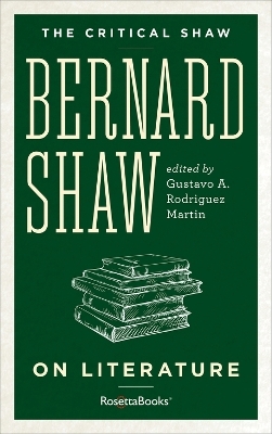 Bernard Shaw on Literature - George Bernard Shaw