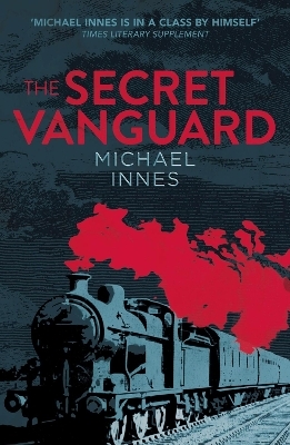 The Secret Vanguard - Michael Innes