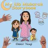 My Eid Mubarak Storybook -  Omer Naqi