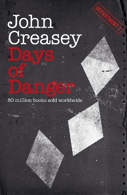 Days of Danger - John Creasey