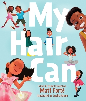 My Hair Can - Matt Fort�