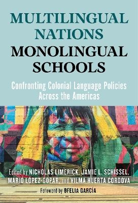 Multilingual Nations, Monolingual Schools - 