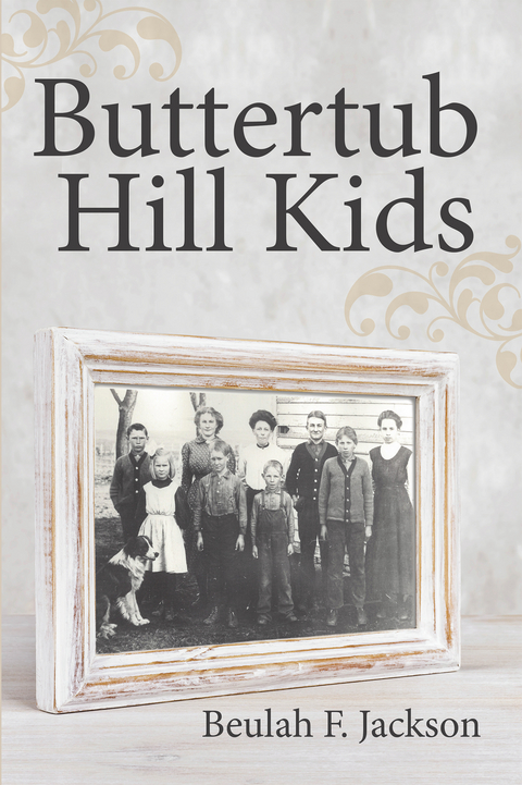 Buttertub Hill Kids -  Beulah F. Jackson