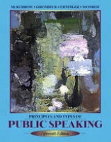 Principles and Types of Public Speaking - McKerrow, Raymie E.; Gronbeck, Bruce E.; Ehninger, Douglas; Monroe, Alan H.