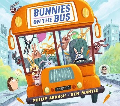 Bunnies on the Bus - Philip Ardagh