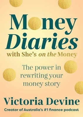 Money Diaries with She's on the Money - Victoria Devine