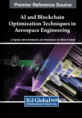 AI and Blockchain Optimization Techniques in Aerospace Engineering - 