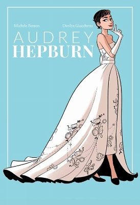 Audrey Hepburn - Michele Botton, Dorilys Giachetto