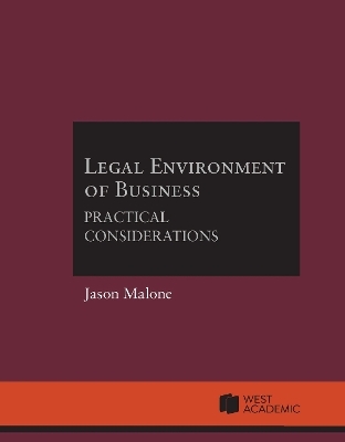 Legal Environment of Business - Jason Malone