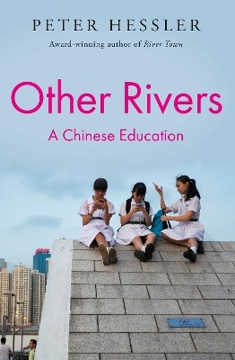 Other Rivers - Peter Hessler