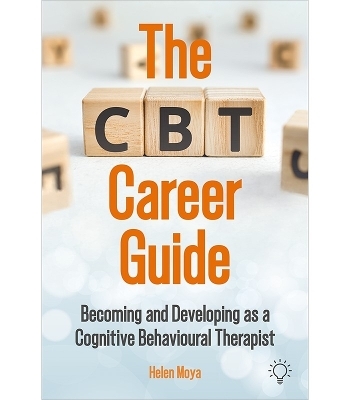 The CBT Career Guide - Helen Moya