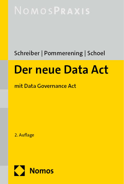 Der neue Data Act (DA) - Kristina Schreiber, Patrick Pommerening, Philipp Schoel