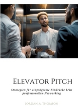 Elevator Pitch - Jordan A. Thomson