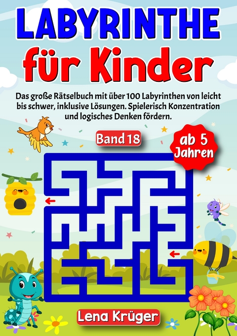 Labyrinthe für Kinder ab 5 Jahren - Band 18 - Lena Krüger