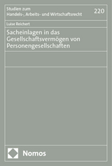 Sacheinlagen in das Gesellschaftsvermögen von Personengesellschaften - Luise Reichert