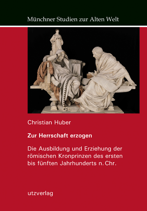 Zur Herrschaft erzogen - Christian Huber