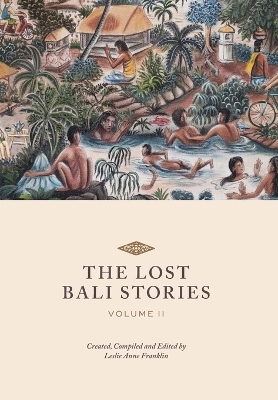 The Lost Bali Stories - 