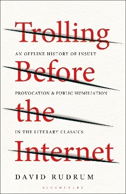Trolling Before the Internet - Dr. David Rudrum