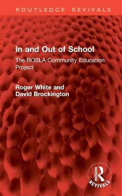 In and Out of School - Roger White, David Brockington