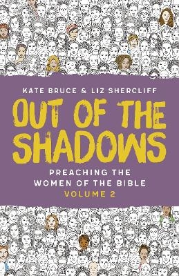 Out of the Shadows - Kate Bruce, Liz Shercliff