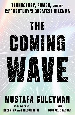The Coming Wave (Export Edition) - Mustafa Suleyman
