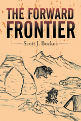 Forward Frontier -  Scott J. Bockus