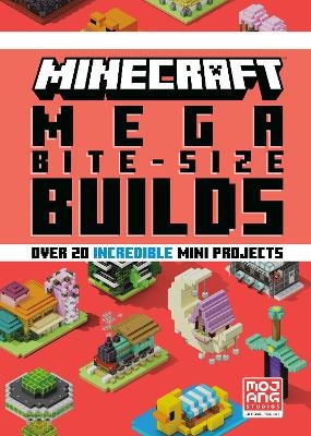 Minecraft: Mega Bite-Size Builds (Over 20 Incredible Mini Projects) -  Mojang AB