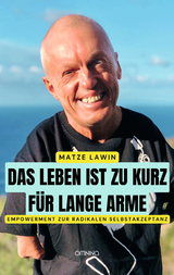 Das Leben ist zu kurz für lange Arme - Matze Lawin