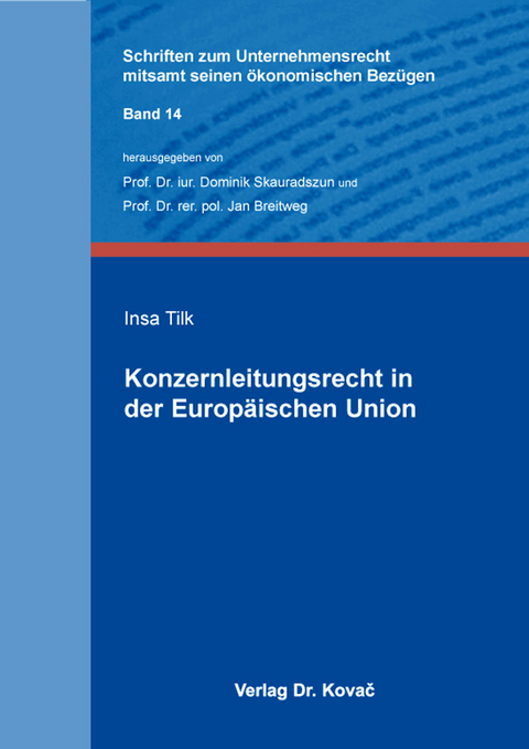 Konzernleitungsrecht in der Europäischen Union - Insa Tilk