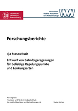 Entwurf von Bahnfolgeregelungen für beliebige Regelungspunkte und Lenkungsarten - Ilja Stasewitsch