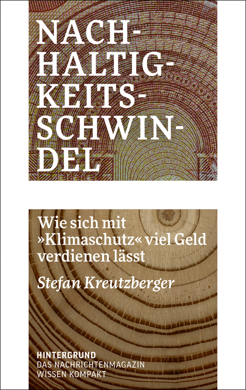 Nachhaltigkeitsschwindel - Stefan Kreutzberger