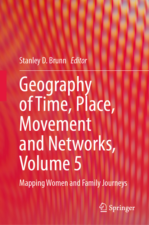 Geography of Time, Place, Movement and Networks, Volume 5 - 