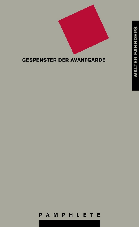 Gespenster der Avantgarde - Walter Fähnders