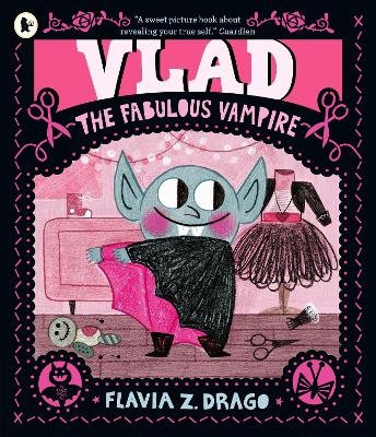Vlad, the Fabulous Vampire - Flavia Z. Drago